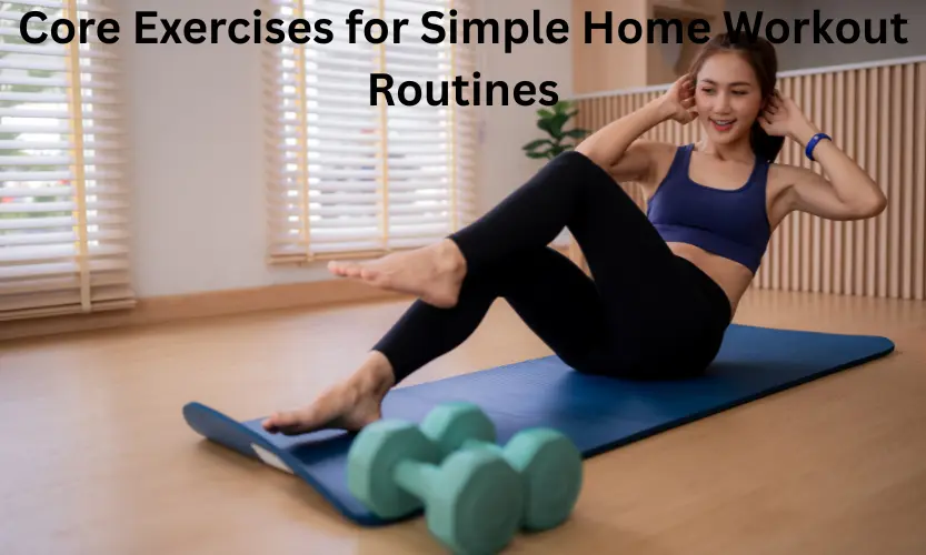 core exercises for simple home workout routines