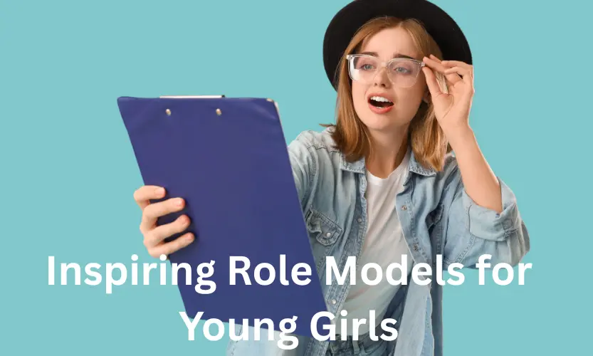 inspiring role models for young girls